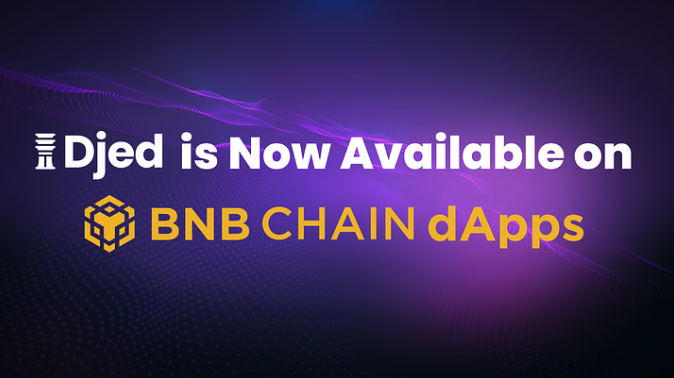 DJED is Now Available on BNB dApps!